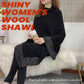 Shiny Women's Wool Shawl